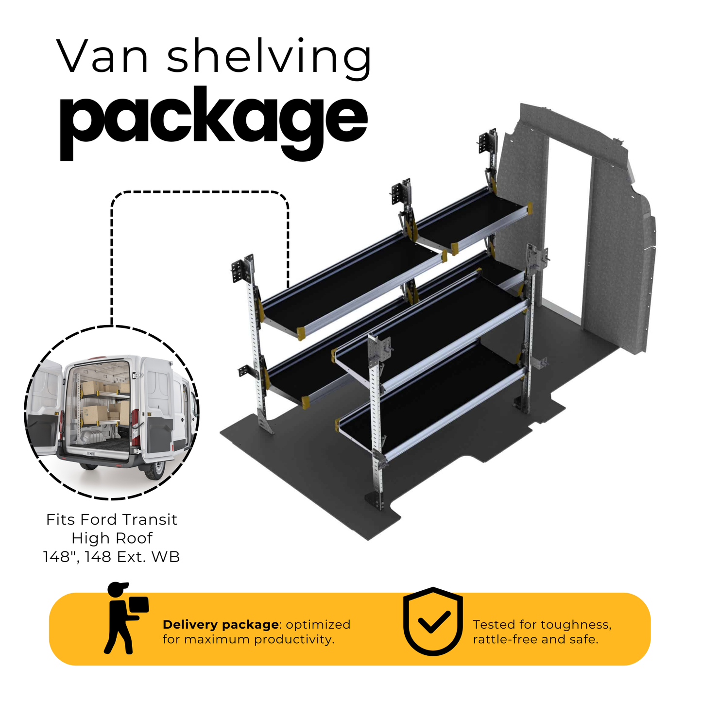 Delivery Van Shelving Package, Ford Transit High Roof, 148", 148" Ext. WB – FTH-19