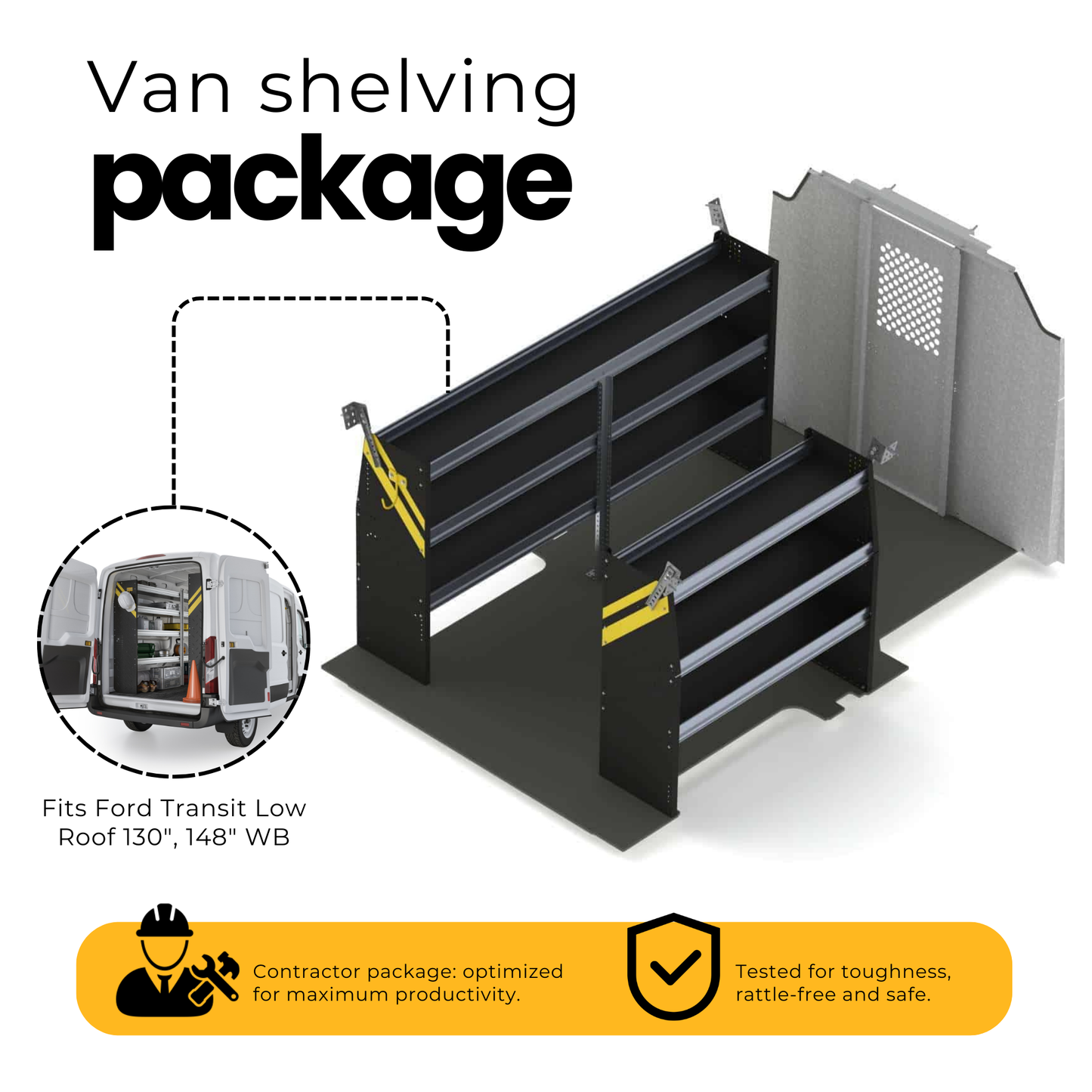 Contractor Van Shelving Package, Ford Transit Low Roof 130", 148" WB – FTL-10