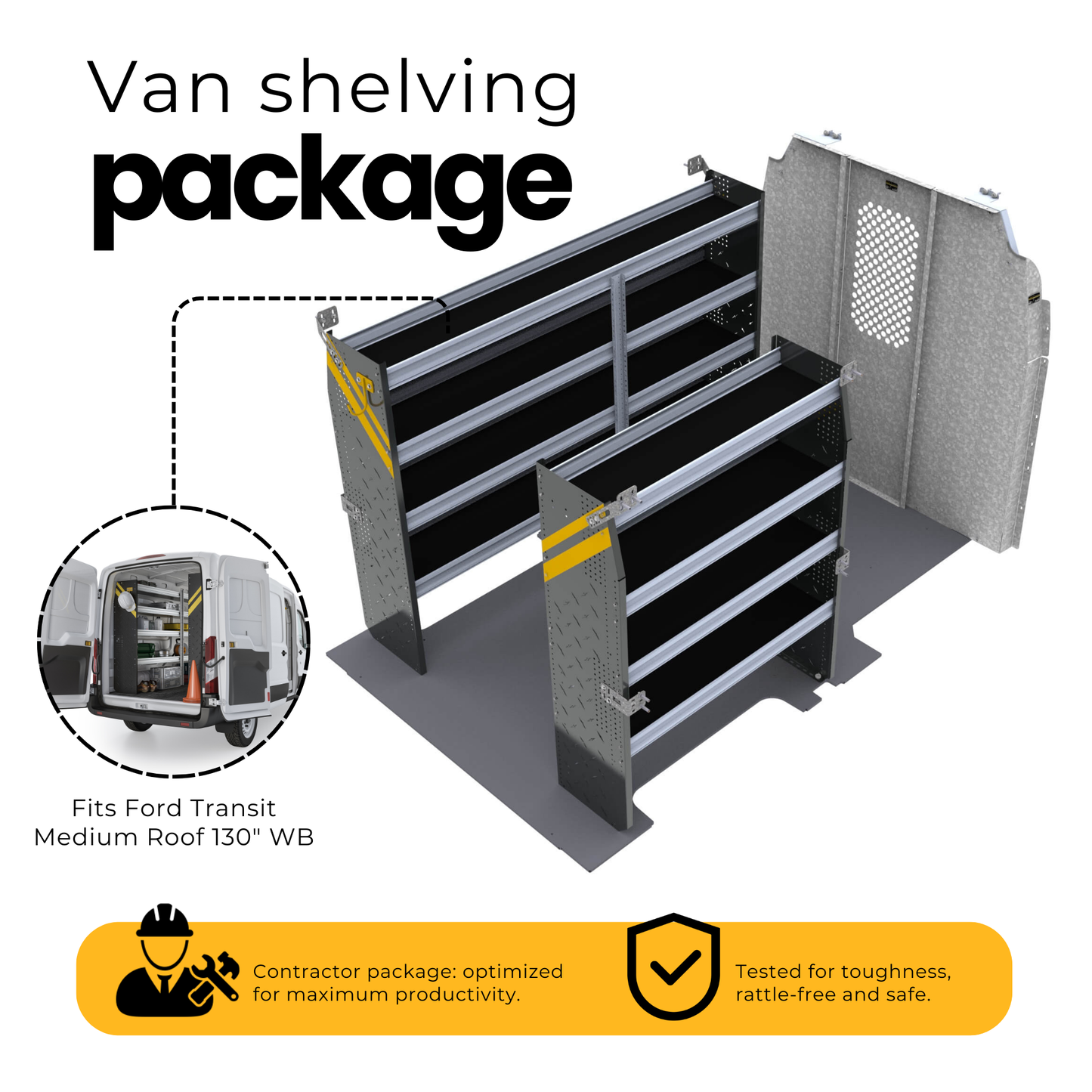 Contractor Van Shelving Package, Ford Transit Med Roof, 130” WB – FTR-10